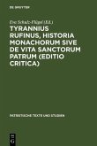 Tyrannius Rufinus, Historia monachorum sive de Vita Sanctorum Patrum (Editio critica) (eBook, PDF)