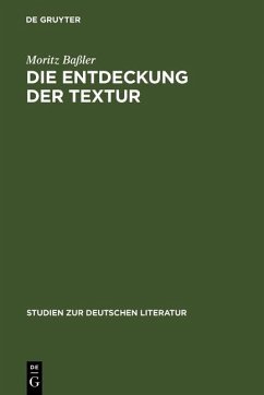 Die Entdeckung der Textur (eBook, PDF) - Baßler, Moritz