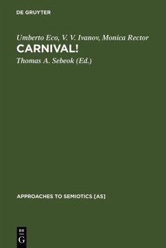 Carnival! (eBook, PDF) - Eco, Umberto; Ivanov, V. V.; Rector, Monica