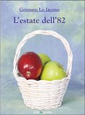 L'estate del'82 (eBook, ePUB)