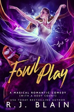 Cover Fowl Play (A Magical Romantic Comedy (with a body count), #9) (eBook, ePUB)