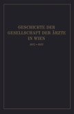 Geschichte der Gesellschaft der Ärzte in Wien 1837-1937 (eBook, PDF)