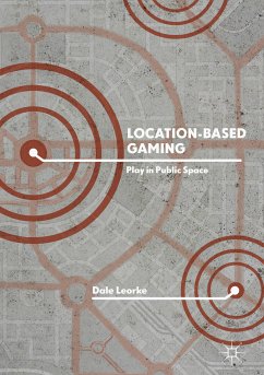 Location-Based Gaming (eBook, PDF) - Leorke, Dale