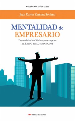 Mentalidad de empresario (eBook, ePUB) - Zamora Soriano, Juan Carlos
