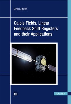 Galois Fields, Linear Feedback Shift Registers and their Applications (eBook, PDF) - Jetzek, Ulrich