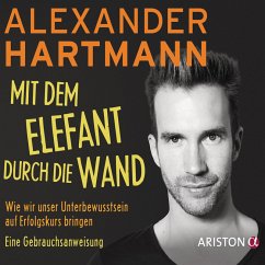 Mit dem Elefant durch die Wand (MP3-Download) - Hartmann, Alexander