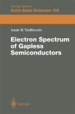 Electron Spectrum of Gapless Semiconductors (eBook, PDF)