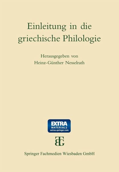 Einleitung in die griechische Philologie (eBook, PDF) Einleitung in die griechische Philologie (eBook, PDF)
