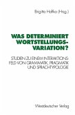 Was determiniert Wortstellungsvariation? (eBook, PDF)