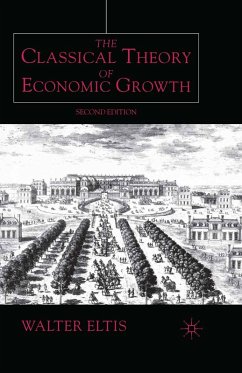 The Classical Theory of Economic Growth (eBook, PDF) - Eltis, W.