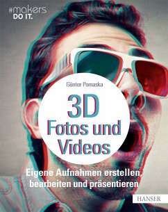 3D-Fotos und -Videos (eBook, PDF) - Pomaska, Günter