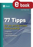 77 Tipps für ein erfolgreiches Referendariat (eBook, PDF)