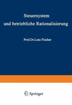 Steuersystem und betriebliche Rationalisierung (eBook, PDF) - Fischer, Lutz