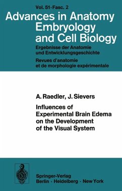 Influences of Experimental Brain Edema on the Development of the Visual System (eBook, PDF) - Raedler, A.; Sievers, J.