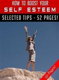 How To Boost Your Self Esteem (eBook, ePUB)