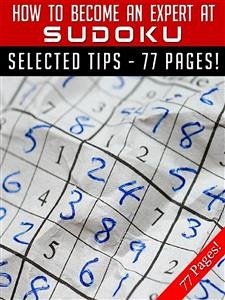 How To Become An Expert At Sudoku (eBook, ePUB) - Hill, Jeannine