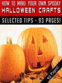 How To Make Your Own Spooky Halloween Crafts (eBook, ePUB)