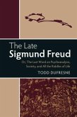 Late Sigmund Freud (eBook, PDF)