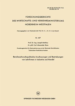 Berufsnachwuchspolitische Anschauungen und Bestrebungen von Lehrfirmen in Industrie und Handel (eBook, PDF) - Mathieu, Joseph