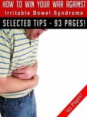 How To Win Your War Against Irritable Bowel Syndrome (eBook, ePUB)