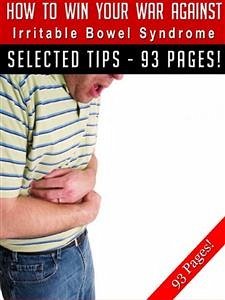 How To Win Your War Against Irritable Bowel Syndrome (eBook, ePUB) - Hill, Jeannine