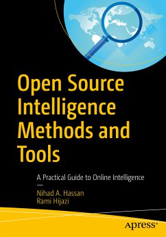 Open Source Intelligence Methods and Tools (eBook, PDF) - Hassan, Nihad A.; Hijazi, Rami