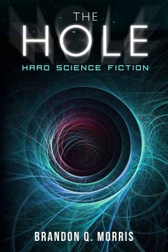 The Hole - Morris, Brandon Q.