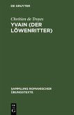 Yvain (Der Löwenritter) (eBook, PDF)