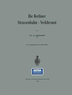 Die Berliner Strassenbahn-Verkehrsnot (eBook, PDF) - Mattersdorff, Wilhelm