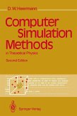Computer Simulation Methods in Theoretical Physics (eBook, PDF) Computer Simulation Methods in Theoretical Physics (eBook, PDF)