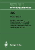 Entwicklung und Optimierung von Prozeßkomponenten zur ionenunterstützten Abscheidung bei PVD-Verfahren (eBook, PDF)