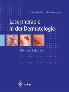 Lasertherapie in der Dermatologie (eBook, PDF) - Landthaler, Michael; Hohenleutner, Ulrich