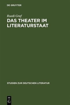 Das Theater im Literaturstaat (eBook, PDF) - Graf, Ruedi