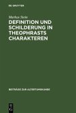 Definition und Schilderung in Theophrasts Charakteren (eBook, PDF)
