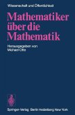 Mathematiker über die Mathematik (eBook, PDF)
