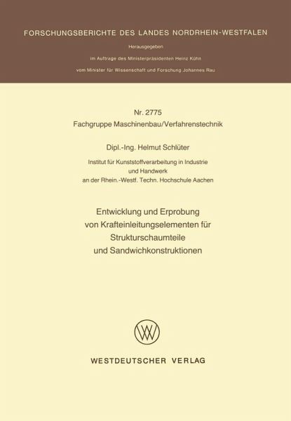 Entwicklung und Erprobung von Krafteinleitungselementen für Strukturschaumteile und Sandwichkonstruktionen (eBook, PDF) Entwicklung und Erprobung von Krafteinleitungselementen für Strukturschaumteile und Sandwichkonstruktionen (eBook, PDF)