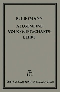 Allgemeine Volrswirtschaftslehre (eBook, PDF) - Liefmann, Robert