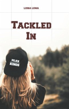 Tackled In (eBook, ePUB) - Luma, Luisa
