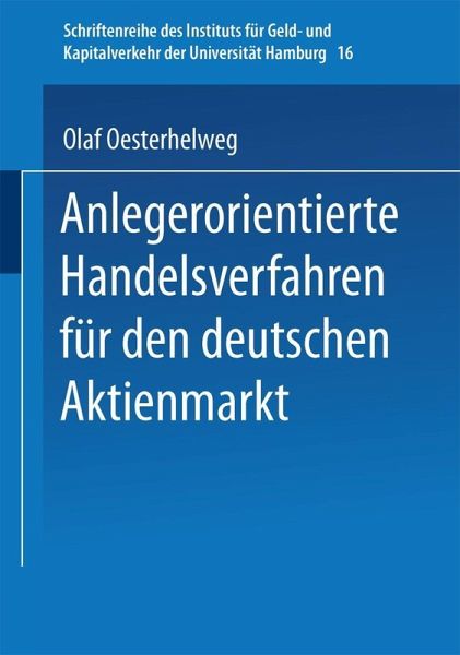 Anlegerorientierte Handelsverfahren für den deutschen Aktienmarkt (eBook, PDF) Anlegerorientierte Handelsverfahren für den deutschen Aktienmarkt (eBook, PDF)