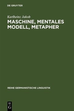 Maschine, mentales Modell, Metapher (eBook, PDF) - Jakob, Karlheinz