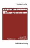 Rechtsextremismus und Fremdenfeindlichkeit (eBook, PDF)