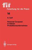 Personal Computer in kleinen Produktionsunternehmen (eBook, PDF)