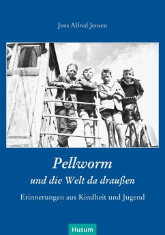 Pellworm und die Welt da draußen - Jensen, Jens Alfred