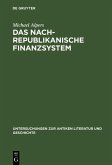 Das nachrepublikanische Finanzsystem (eBook, PDF)