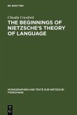 The Beginnings of Nietzsche's Theory of Language (eBook, PDF)