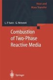 Combustion of Two-Phase Reactive Media (eBook, PDF)