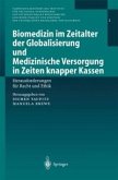 Biomedizin im Zeitalter der Globalisierung und Medizinische Versorgung in Zeiten knapper Kassen (eBook, PDF)