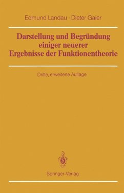 Darstellung und Begründung einiger neuerer Ergebnisse der Funktionentheorie (eBook, PDF) - Landau, Edmund; Gaier, Dieter