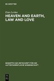 Heaven and Earth, Law and Love (eBook, PDF)