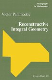 Reconstructive Integral Geometry (eBook, PDF)